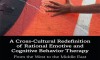 A Cross-Cultural Redefinition of Rational Emotive Cognitive Behavior Therapy From West to the Middle East, Routledge